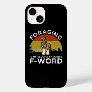 Foraging Is My Second Favourite F-Word (Morels) Case-Mate iPhone 14 Case