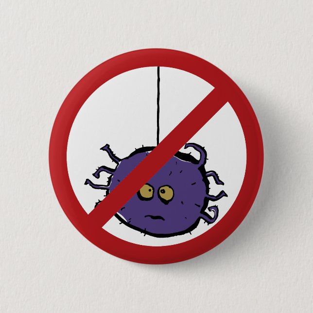 Forbidden for spiders! 2 inch round button (Front)