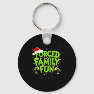Forced Family Fun Christmas Shirts Matching Family Keychain