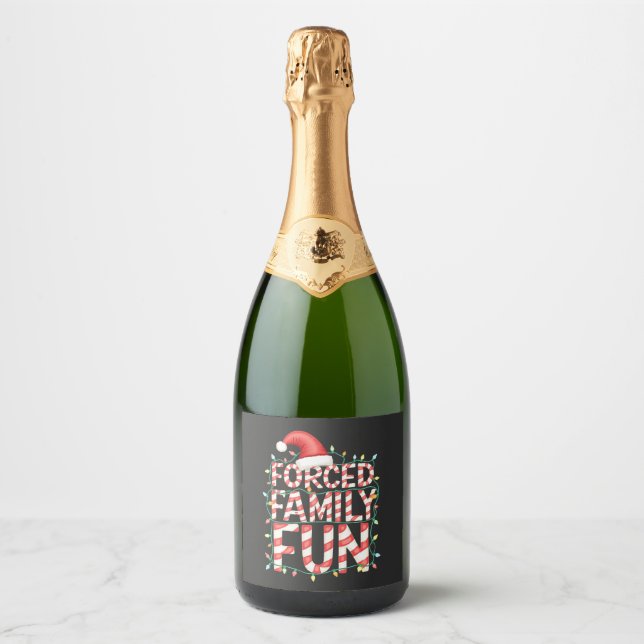 Forced Family Fun Funny Family Matching Outfit Sparkling Wine Label (Front)