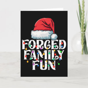Forced Family Fun Sarcastic Christmas Funny Men Wo Card