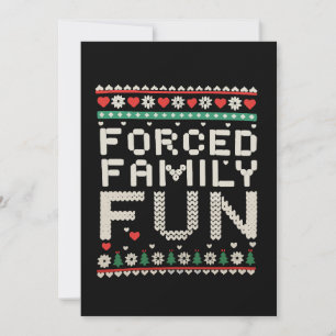Forced Family Fun Sarcastic Ugly Christmas Xmas Holiday Card