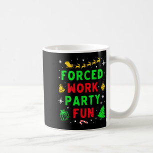 Forced Work Party Fun Vintage Office Merry Christm Coffee Mug