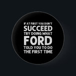 Ford Name Personalized Birthday Funny Christmas Jo 2 Inch Round Button<br><div class="desc">Ford Name Personalized Birthday Funny Christmas Joke</div>