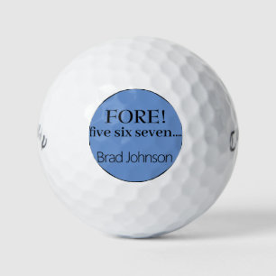 FORE five six seven funny personalized Golf Balls
