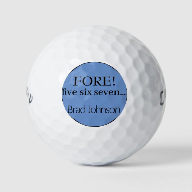FORE five six seven funny personalized Golf Balls (Front)