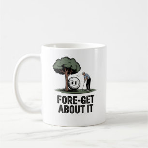 Fore-get About It Mug – Funny Golf Gift for golfer