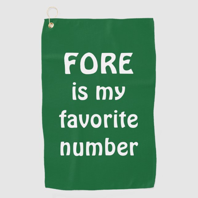 Fore Is My Favourite Number Golf Funny Quote Golf Towel (Front)