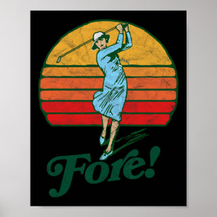 Fore! Vintage Female Golf Retro Funny Woman Golfer Poster
