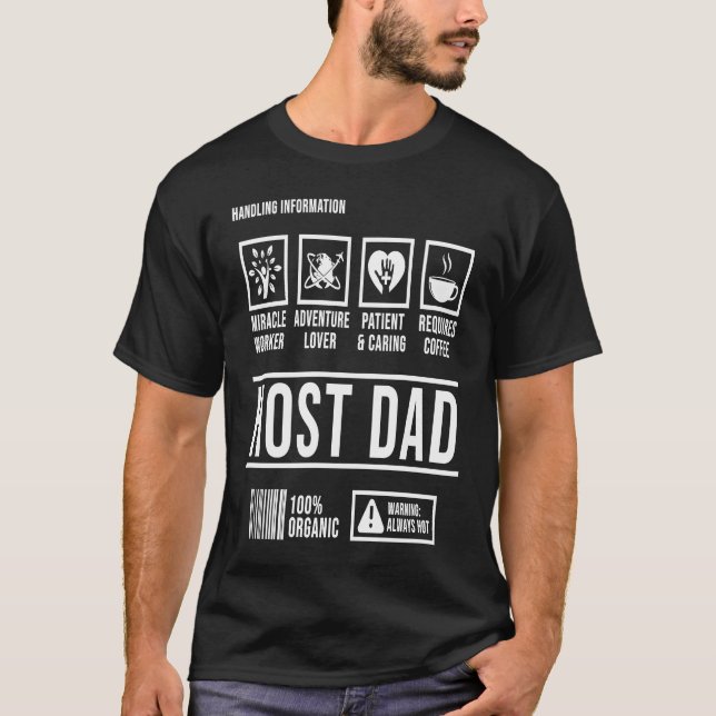 Foreign Host Family Dad Handling Exchange Student T-Shirt (Front)