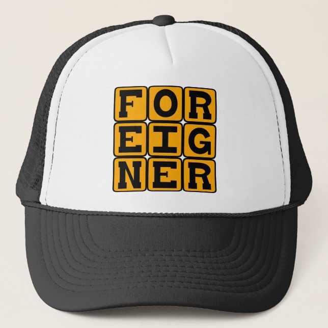 Foreigner, Outsider Trucker Hat (Front)
