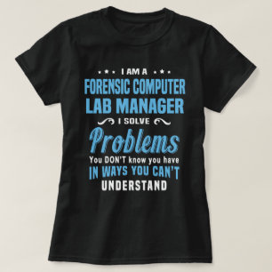 Forensic Computer Lab Manager T-Shirt