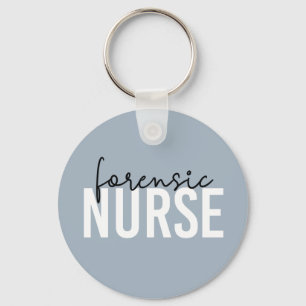 Forensic Nurse   Forensic Nursing Gifts Keychain