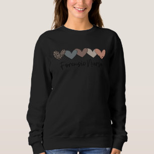 Forensic Nurse Life Heart Love Nurse Week Womens Sweatshirt