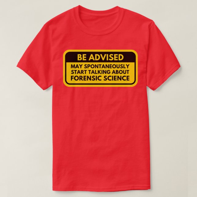Forensic Science 13 T-Shirt (Design Front)