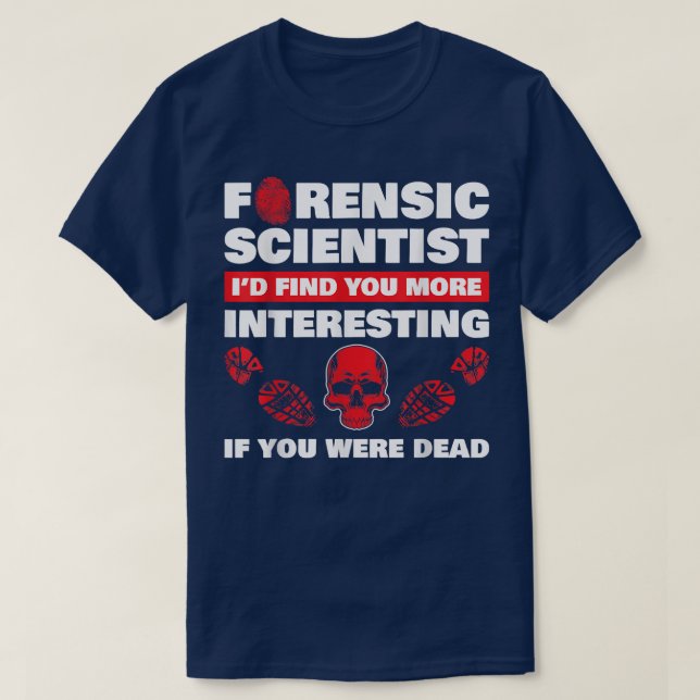 Forensic Science Funny Crime Scene Evidence DNA Cr T-Shirt (Design Front)