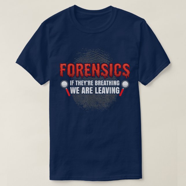 Forensic Science Funny Crime Scene Evidence DNA Cr T-Shirt (Design Front)