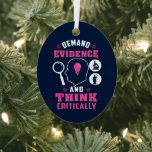 Forensic Science Investigation Keepsake Metal Ornament<br><div class="desc">Cute and funny forensic science ornament for your tree or as a gift for your favourite scientist, investigator, or graduate. The saying on this decorative ornament is... well, check it out. It's a joke about the being thorough Custom ornaments for geeks or forensic scientists featuring funny thinking and demanding evidence....</div>