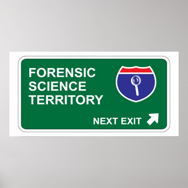 Forensic Science Next Exit Poster (Front)