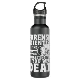 Forensic Scientist Crime Scene Funny Forensics Sci 710 Ml Water Bottle