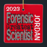 Forensic Scientist Extraordinaire CUSTOM Ceramic Ornament<br><div class="desc">This is a unique ornament for any forensic scientist extraordinaire,  the best forensic scientist ever.</div>