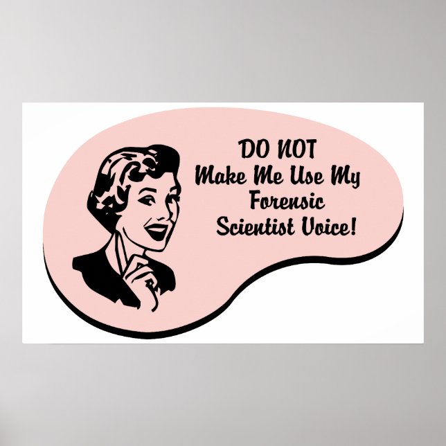 Forensic Scientist Voice Poster (Front)