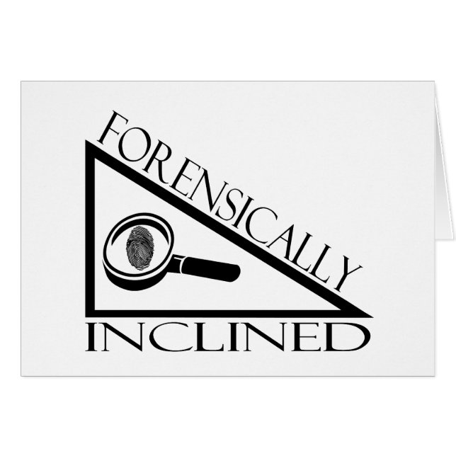 Forensically Inclined (Front Horizontal)