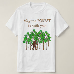 Forest Be With You T-Shirt