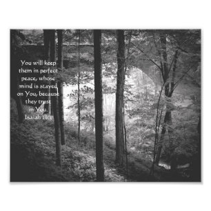 Forest Bridge Isaiah 26:3 Photo B&W Print