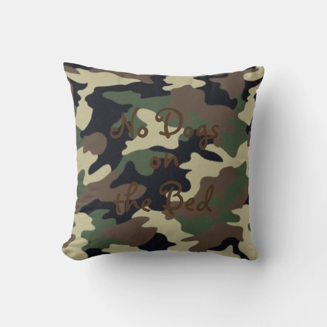Forest Camouflage "No Dogs on the Bed" Throw Pillow (Front)