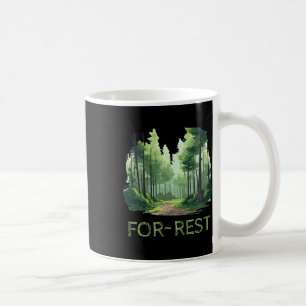 Forest For-rest Coffee Mug