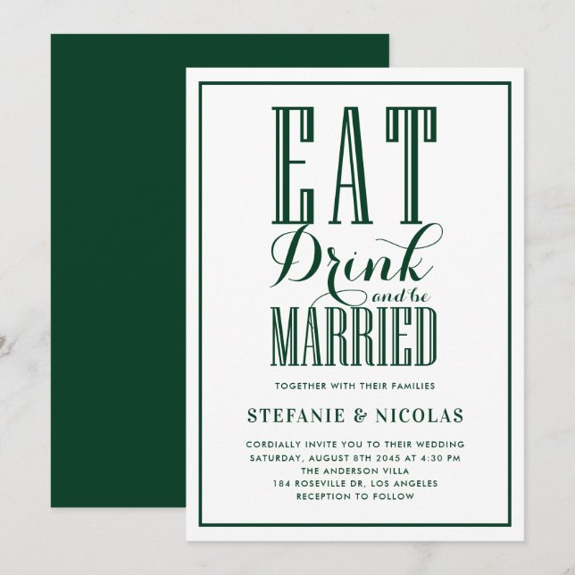 Forest Green Eat, Drink and be Married Wedding Invitation (Front/Back)
