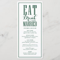 Forest Green Eat, Drink and Be Married Wedding