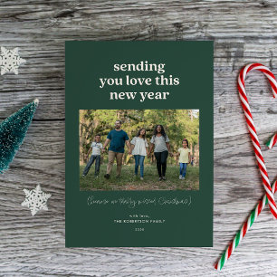 Forest Green Sending You Love This New Year Photo  Holiday Card