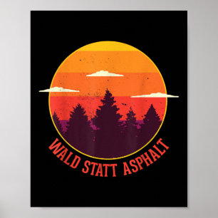 Forest Instead Of Asphalt Nature Mountains Forest Poster