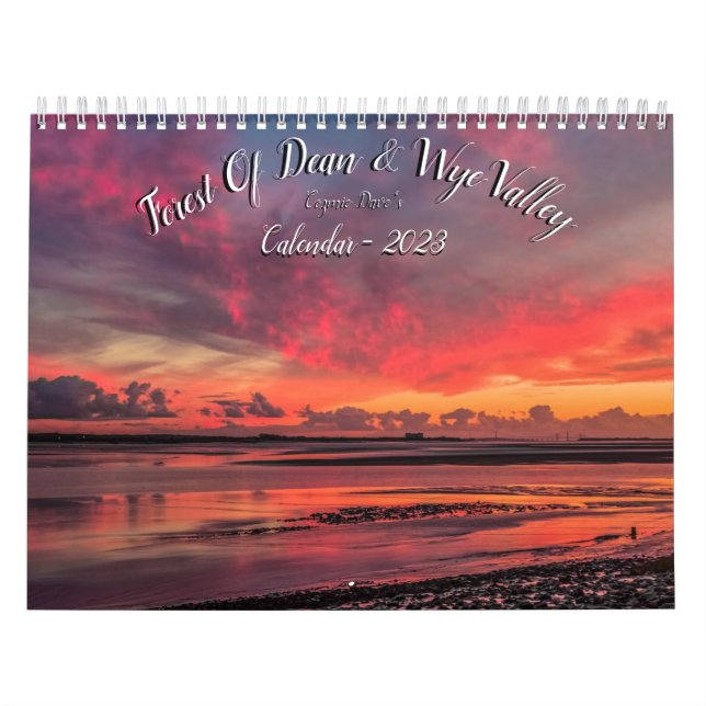 Forest Of Dean & Wye Valley Calendar - 2023 (Cover)
