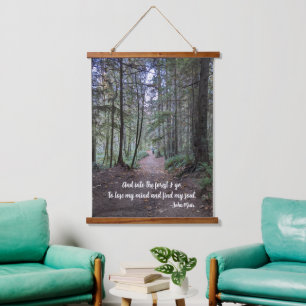 Forest Trail John Muir Quote Hanging Tapestry