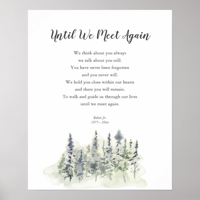 Forest Until We Meet Again Memorial Poem  Poster (Front)