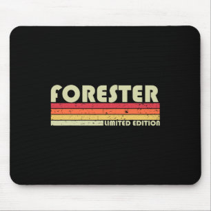 Forester Funny Job Title Profession Birthday Worke Mouse Pad