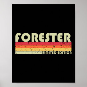 Forester Funny Job Title Profession Birthday Worke Poster