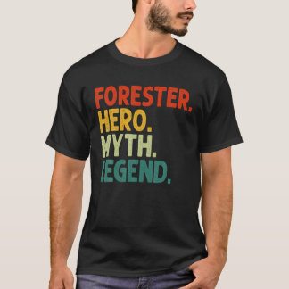 Forester Hero Myth Legend Vintage Funny Forester T T-Shirt