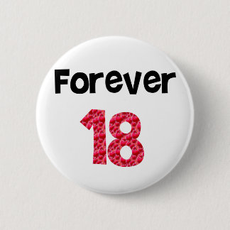 Forever 18 2 inch round button