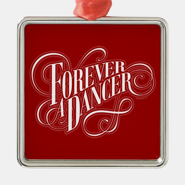 Forever A Dancer Metal Ornament (Front)
