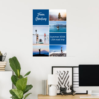 Forever Adventuring Custom Photo Collage Poster