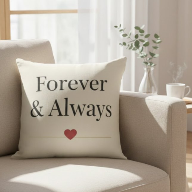 Forever & Always | Minimalist Romantic Quote Throw Pillow (Creator Uploaded)