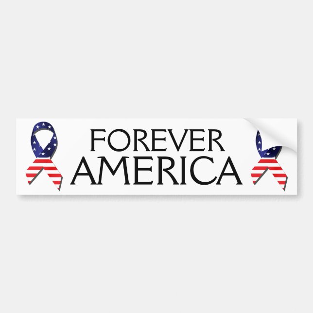 Forever America Bumper Sticker (Front)