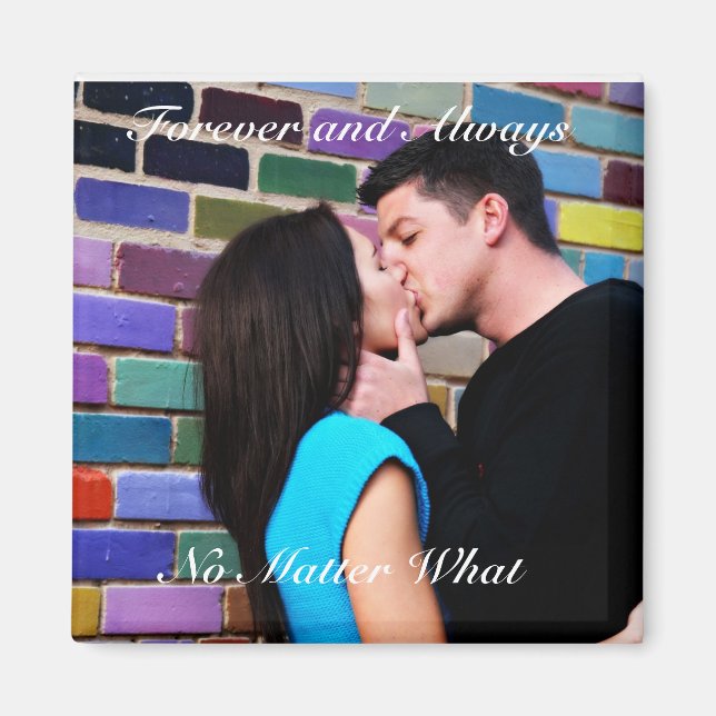 Forever and Always picture magnet (Front)