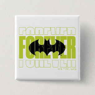 Forever Batman Typography Symbol Graphic 2 Inch Square Button