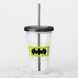 Forever Batman Typography Symbol Graphic Acrylic Tumbler