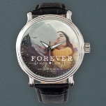 Forever Be My Always Love Wedding Photo Script Watch<br><div class="desc">Modern chic photo watch with hand-lettered script and modern typography reading:' Forever be my always 'alongside your custom names and wedding date. Personalize with your favourite photo and information. Great gift for newlyweds or Valentine's Day!</div>